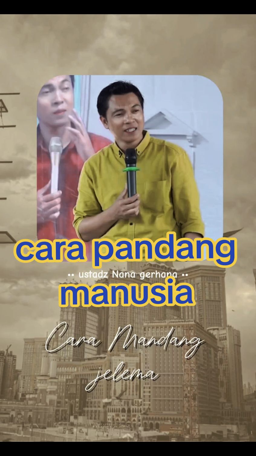 cara mandang ka jelema #ustnanagerhana #ustadznanagerhana #ceramahsunda #ngajidiri #carapandanghidup #fyp #fypシ゚ #jalanceramah 