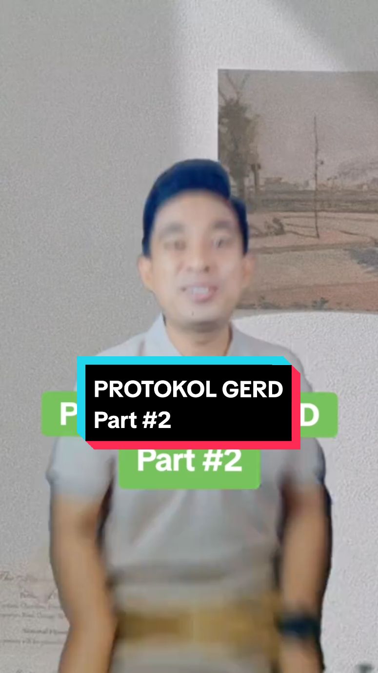 PROTOKOL GERD Part #2 #maag #gerd #protokol #asamlambung #tipssehat 