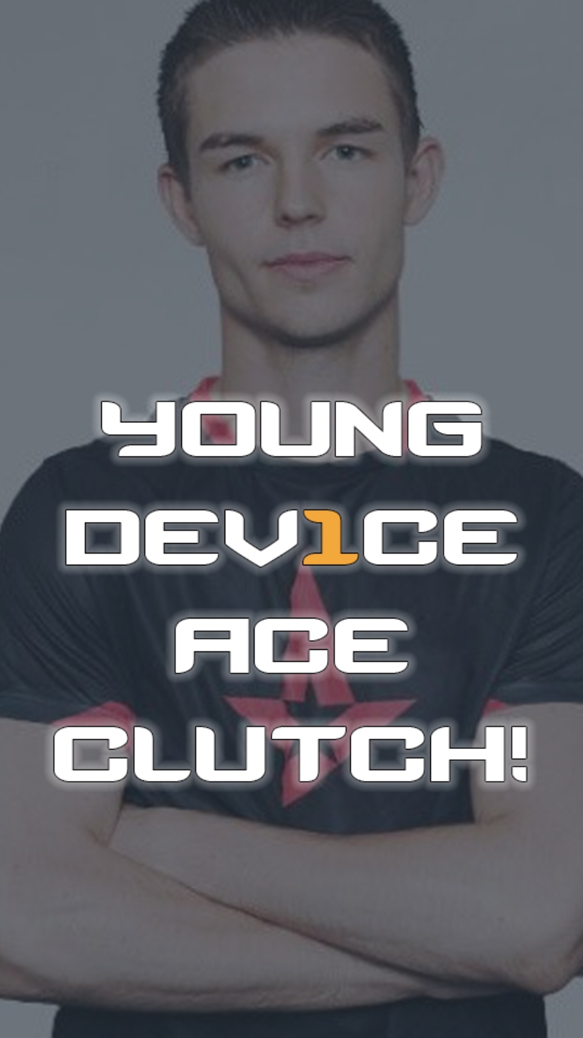 Young Dev1ce - ACE Clutch In FPL! #csgo #csgomoments #dev1ce #ace #1v5clutch #throwback