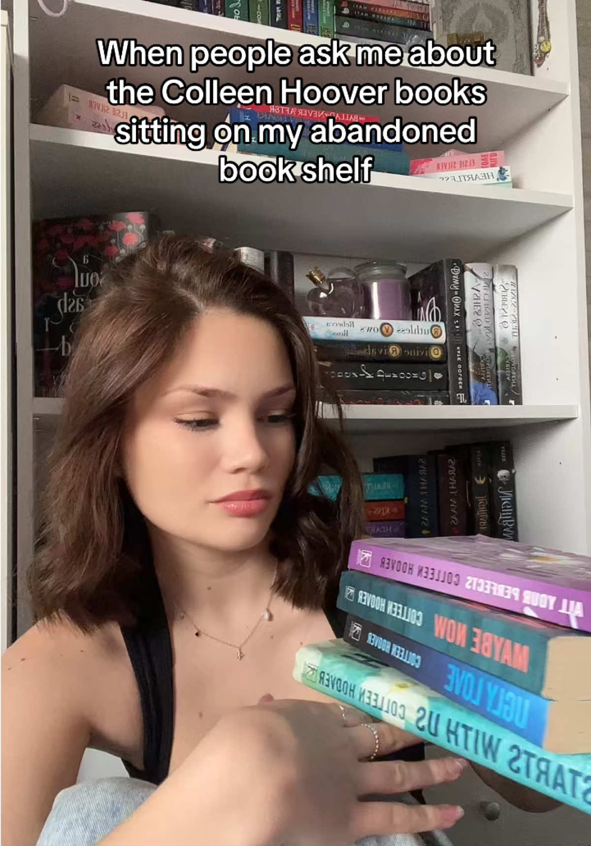 Okay this is a joke, Colleen Hoover books got me into reading…I’ll never forget them, they just aren’t my vibe anymore🫠🫠 hence the dust sitting ontop of the first book🤣 #bookishhumor #bookfyp #booksbooksbooks #colleenhoover #BookTok 