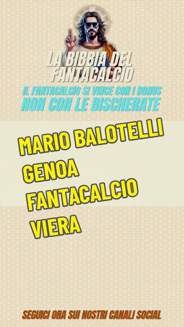 Mario Balotelli e Viera, cosa fare? #SerieA #Genoa #Fantacalcio #fantaconsigli .