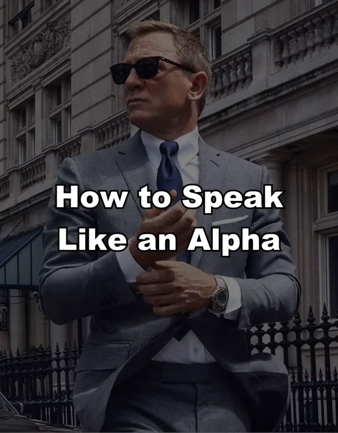 How to Speak Like an Alpha #selfadvice #mentips #rizz #advice 