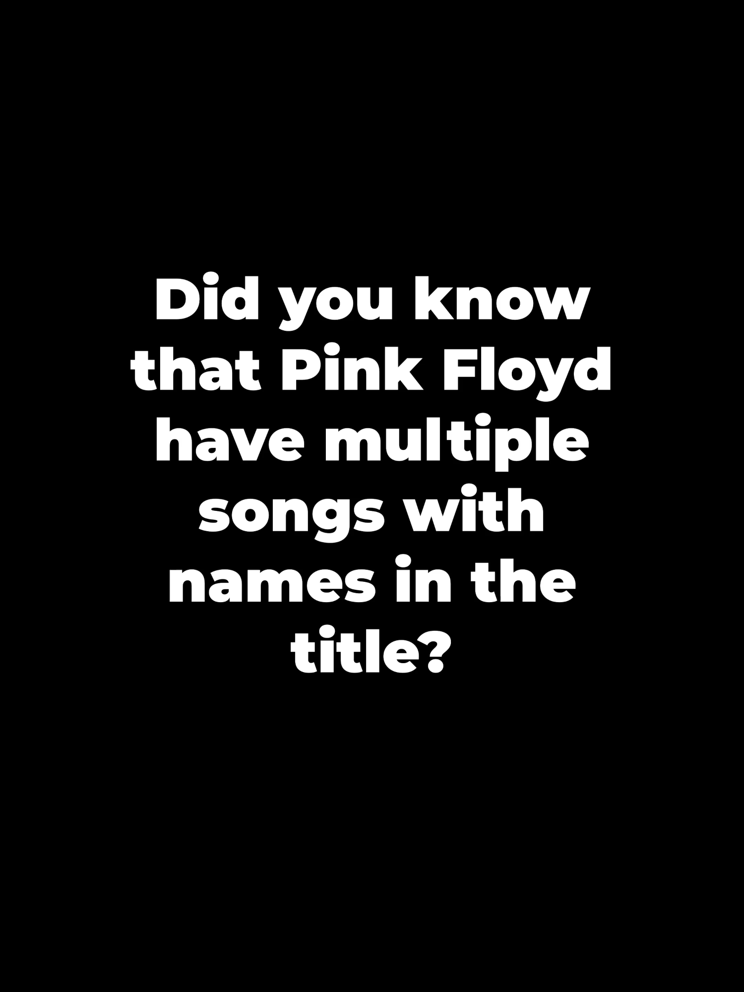 Did you know that Pink Floyd has multiple songs with names in the title? #PinkFloyd #NotNowJohn#AltMusic