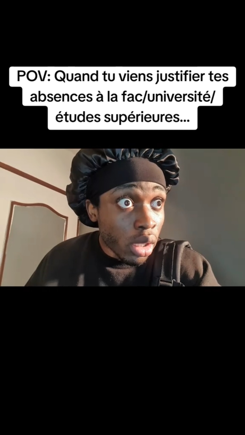 POV: Quand tu viens justifier tes absences à la fac/université/études supérieures...