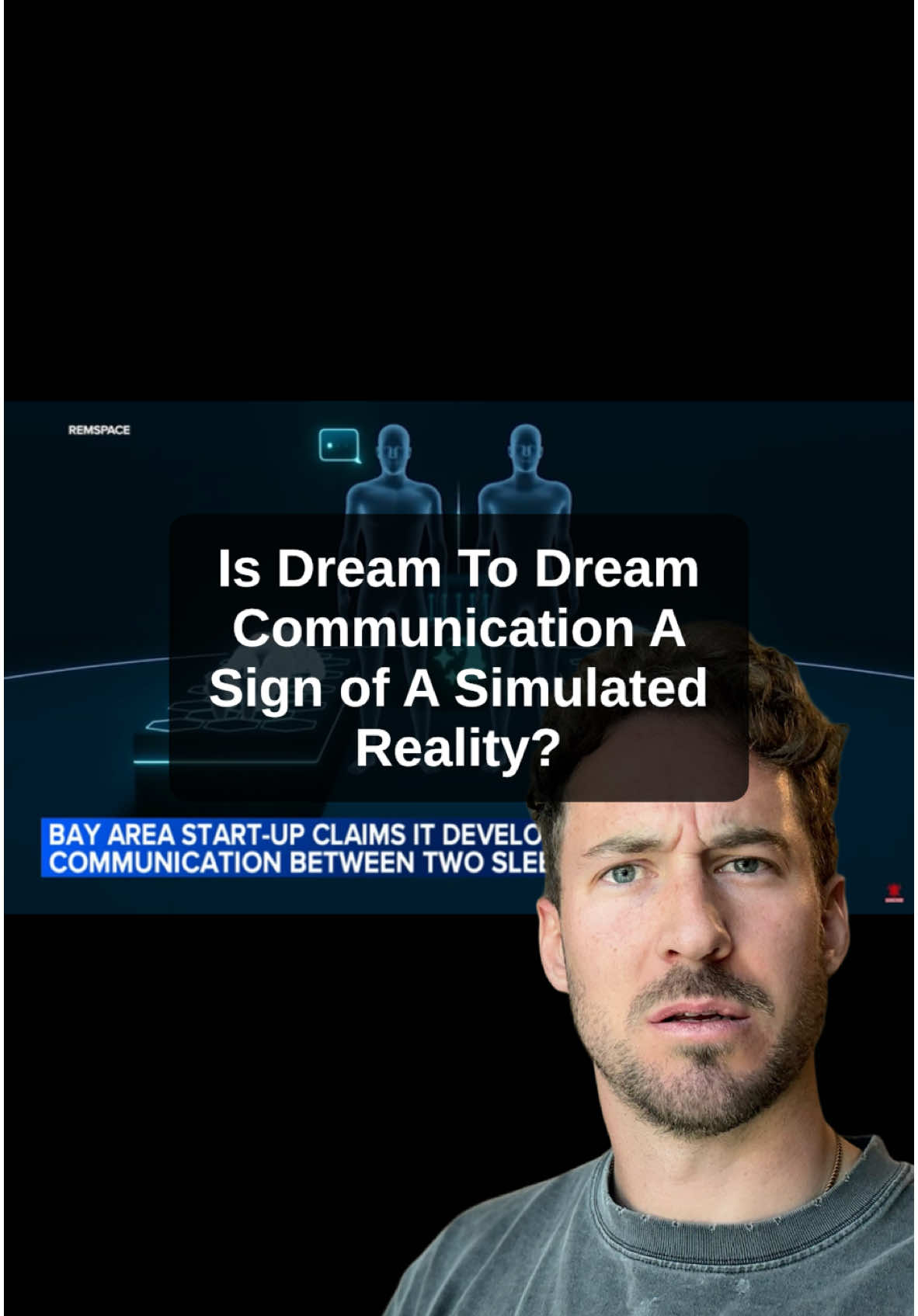 🌙 Can We Really Control Our Dreams? 🌙 Did you know scientists have recently unlocked the ability to communicate with people while they sleep? The REMspace experiment shows that researchers can send signals to the brain during REM sleep, and dreamers can respond—almost like text messaging while you sleep! 💤✨ This groundbreaking research opens the door to the possibility of influencing what you dream about. But it's not just science fiction—companies are already exploring ways to implant ads directly into your subconscious as you sleep. 🚨👀 As creepy as that sounds, it also raises a fascinating question: Could these experiments be proof that our reality is actually a simulation? 🤯💡 Imagine if your dreams and perceptions are part of a system controlled by external forces. Could we be living in a holographic world? 🕹️ Dive into this deep topic with me as we explore how science, advertising, and the concept of a simulated reality are all connected. 🔍 #DreamExperiment #SimulationTheory #HolographicReality #DreamManipulation #REMspace #TechInDreams #SimulationTheory #subconsciouscontrol 