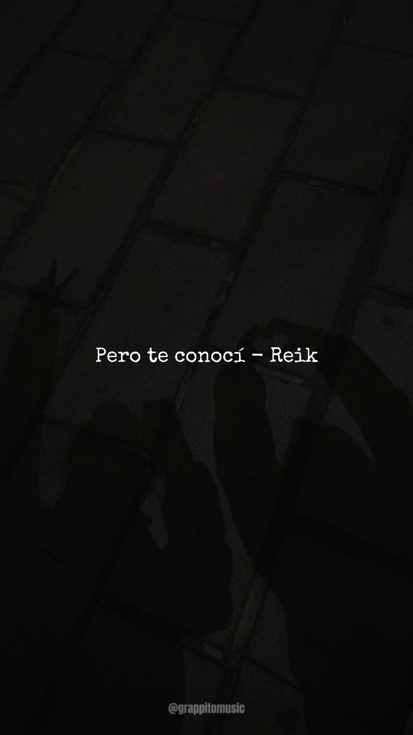 Pero te conocí 🥰❤️ #grappitomusic #rolitaschidas #rolitaschidas #rolitasparadedicar #rolitas #reik #peroteconoci #Viral #music #letras #fyp 