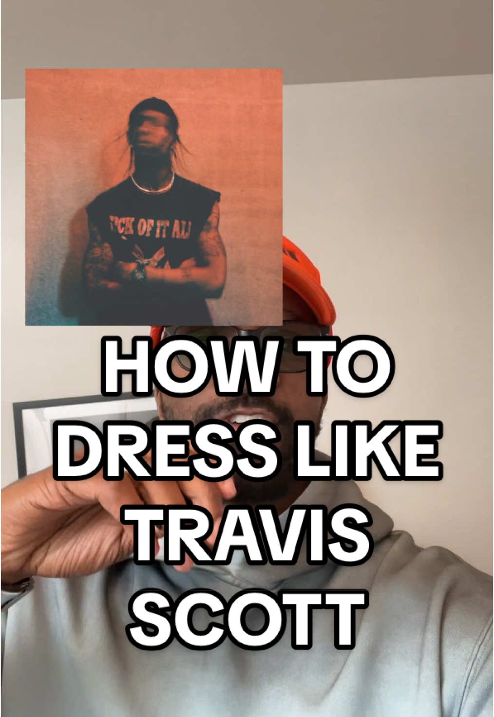 My take. Take it or leave it. How to dress like Travis Scott. 🌵🏜️#mensfashion #travisscott #outfitinspo #vintagefashion 