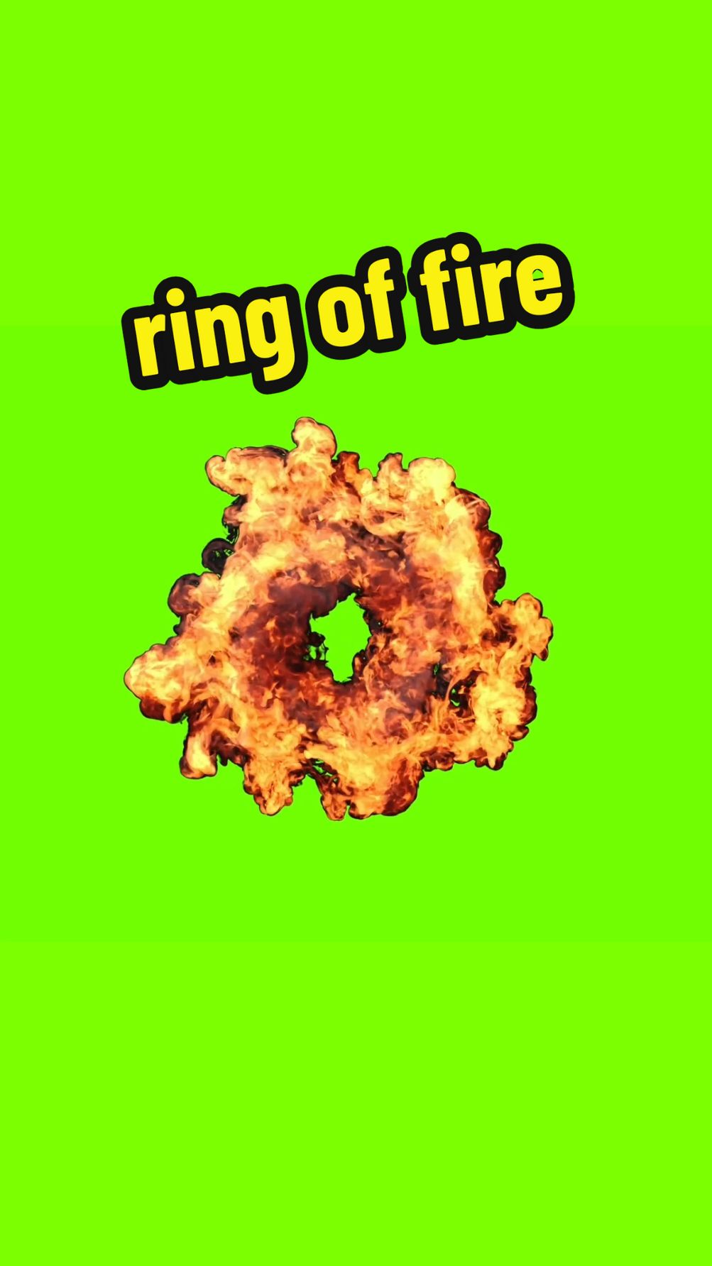 ring of fire #fire #fyp #foryou #pfy #greenscreen #greenscreenchallenge #greenscreenvideo #greenscreeneffect 