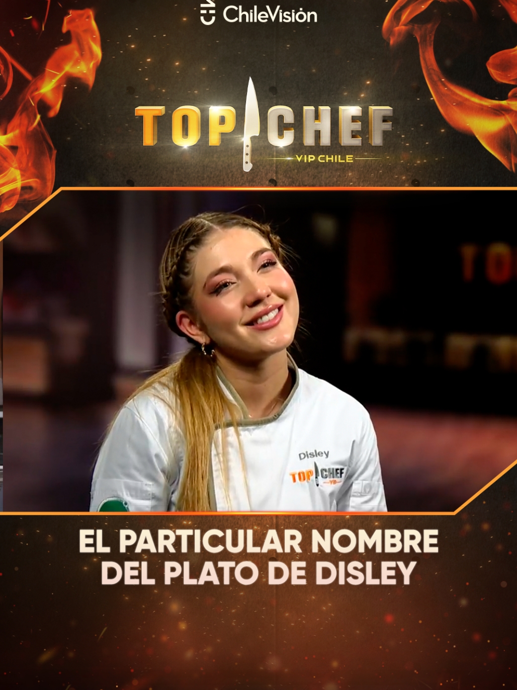 “COMETELA DOBLADITA” El particular nombre que Disley le quería poner a su sándwich. #TopChefCHV 