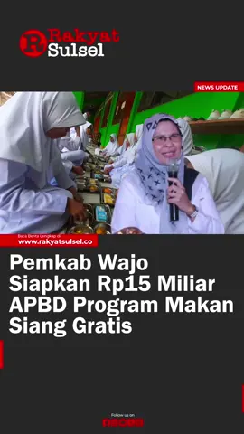 Pemkab Wajo Siapkan Rp15 Miliar APBD Program Makan Siang Gratis #wajo #wajoviral #sengkang 