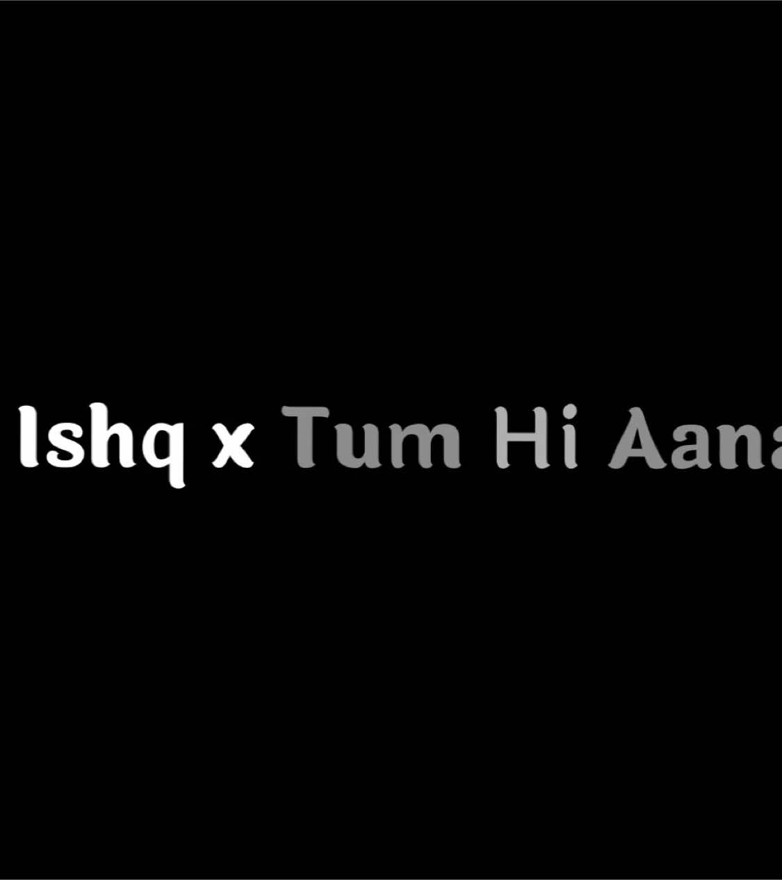 Ishq x Tum Hi Aana 🖤                                                                        @TikTok @TikTok Bangladesh #fyp #foryou #foryoupage #jiyad_editx_07 #lyrics #lyricsvideo #blackscreen #unfreezemyacount #grownmyaccount 