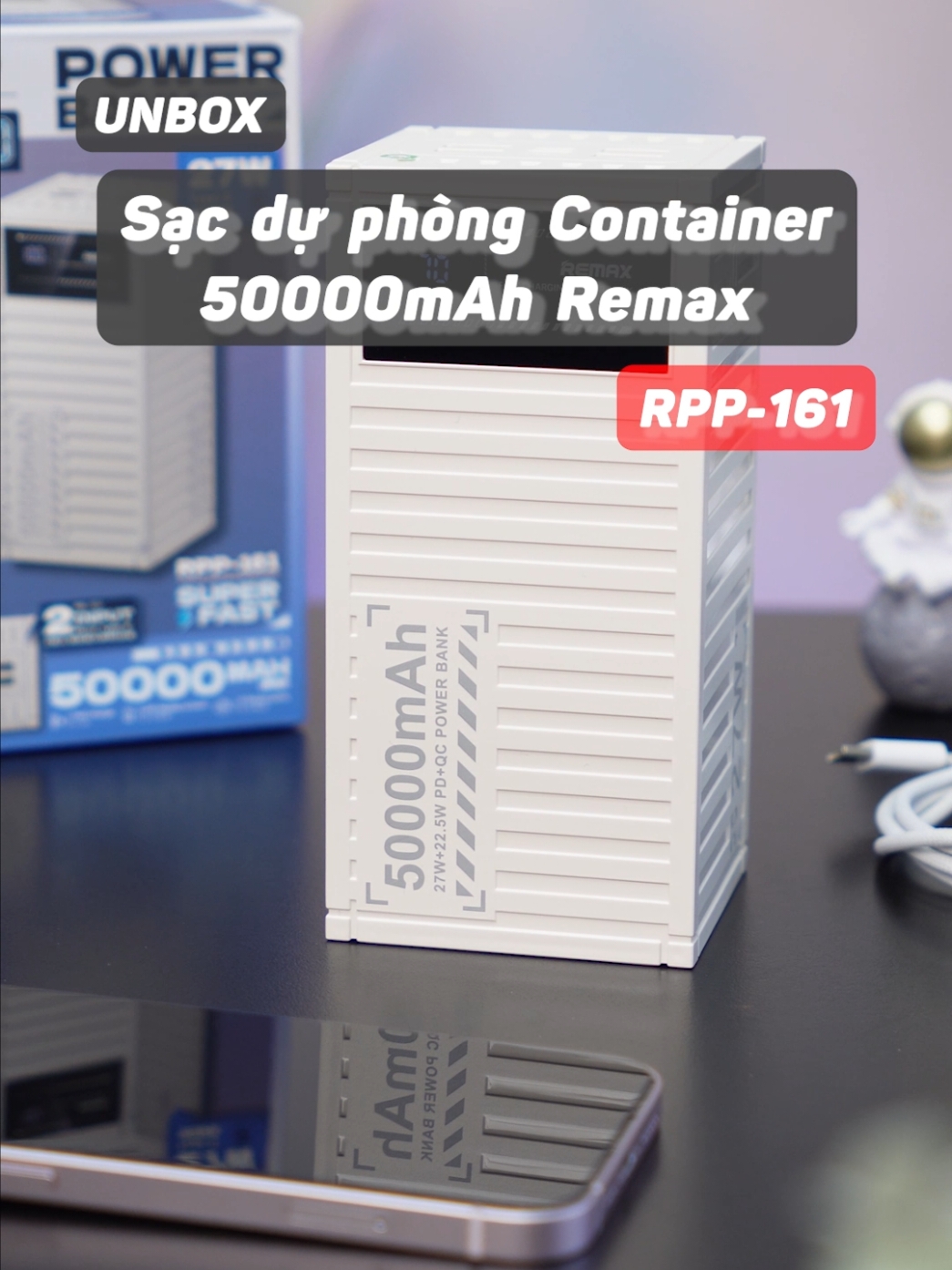 Unbox Sạc dự phòng Container 50000mAh Remax RPP-161 #LearnOnTikTok #xuhuong #sacduphong #sacduphong50000mah #unbox #chiemtai 