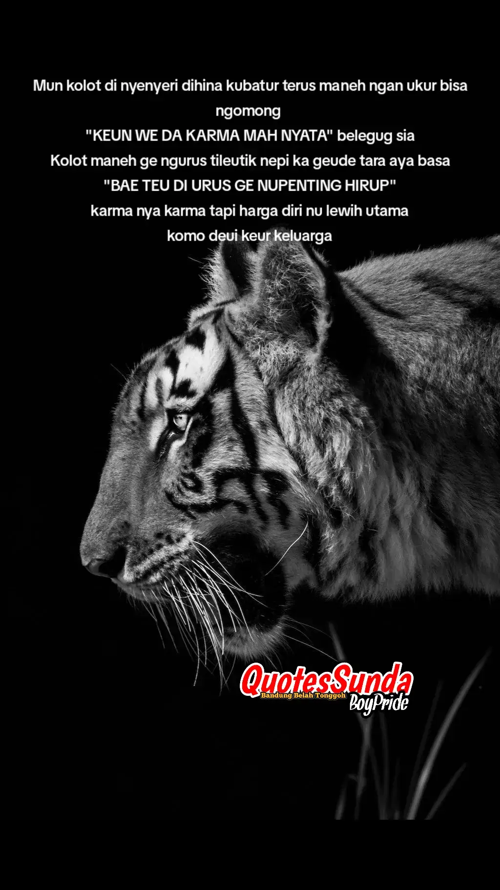 karma aya tapi harga diri nu utama #siliwangi #hargadiri #katakata #quotes #boypride #sunda #storysunda #quotesunda #quotessunda #jatidiri #papatahsunda #indung #salingjaga 