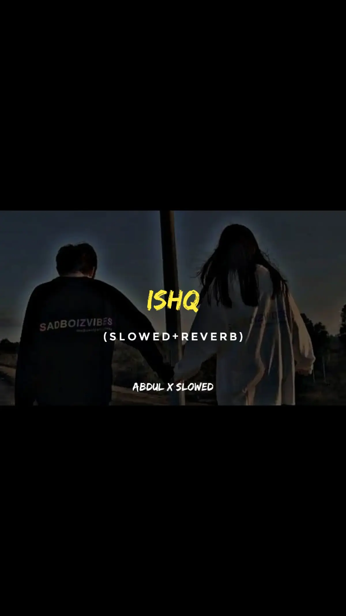 ( Ishq ) Slowed and Reverb Full Song 🖤🥺🎧 #foryou #fullsongs #abdulxslowed #slowedandreverb #illu #trending #burhan_tv #goviral #unfreezemyacount #1m #plzviral #ishqsong #ishq #meyaalikhu #songcontent #slowedsongs #slowedreverb #growmyaccount #foryou #foryoupage #viral #viraltiktok #fyp 