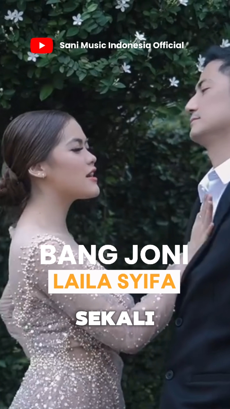 new single Laila Syifa - Bang Joni full version ytc : Sani Music Indonesia #bangjoni #lailasyifa #music #newsingle #dangdut 