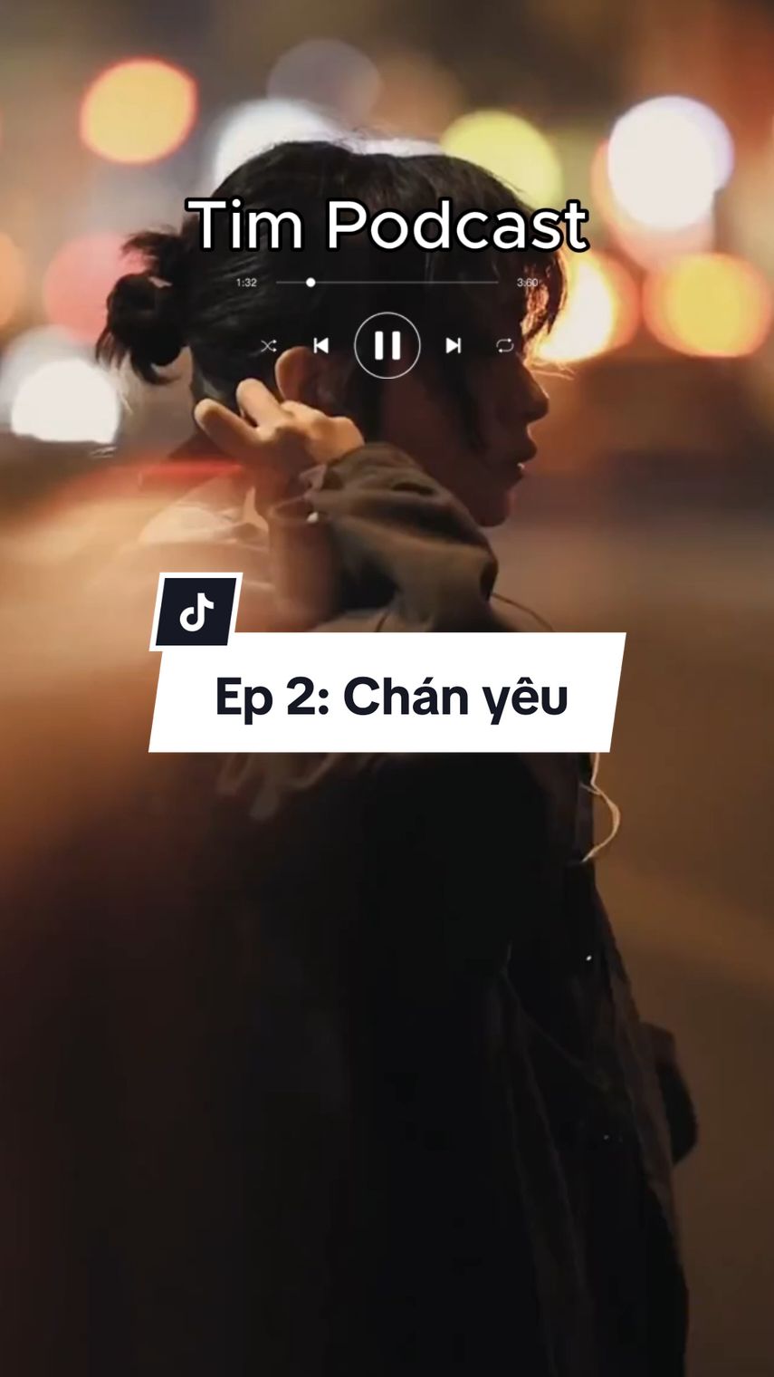 Ep 2: Chán yêu