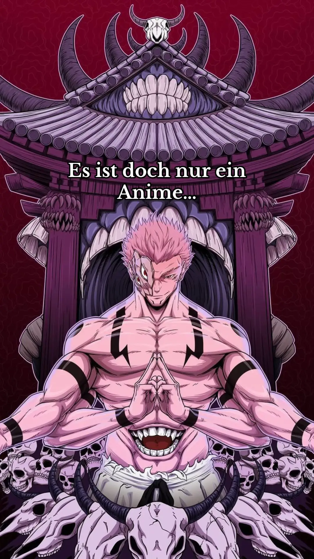 Es ist doch nur ein Anime… #sukuna #sukunaryomen #animezitate #motivationssprüche #jujutsukaisen #gedanken #Anime #qoute #fürdichpage 