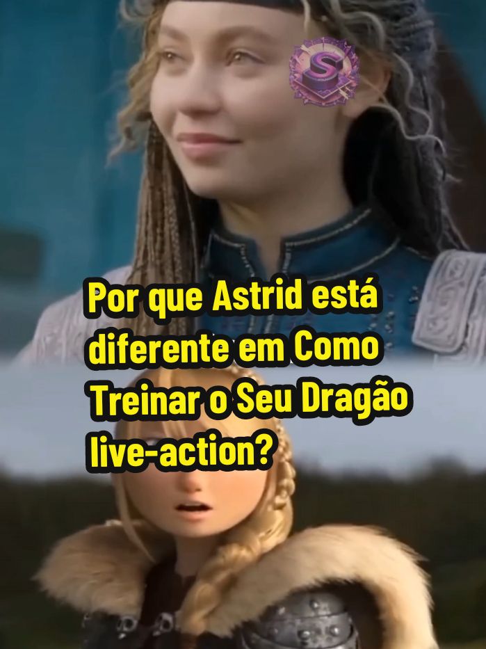 Por que Astrid está diferente em Como Treinar o Seu Dragão live-action? #comotreinarseudragao #howtotrainyourdragon #soluçoebanguela #astrid #comotreinarseudragaoliveaction #liveaction #astridcomotreinarseudragão #banguela #howtotrainyourdragonliveaction #astridesoluco 