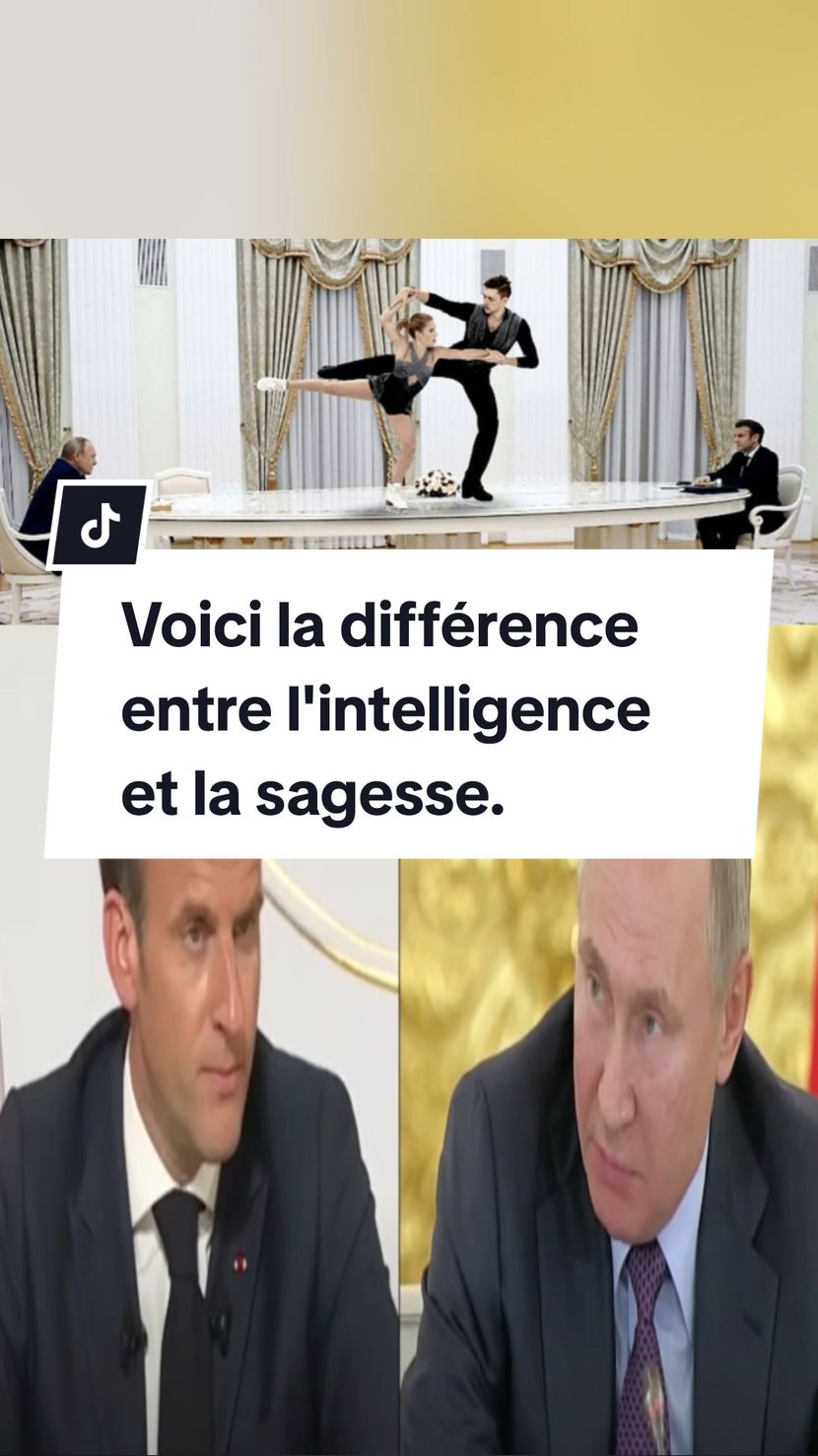 la différence entre l'intelligence et la sagesse #macron #poutine 