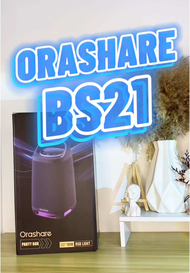 Get ready to party!🥳 Introducing the Orashare BS21, now available in cart!🛒#Orashare #new#official #paskongpanalo #speaker #bassboosted 