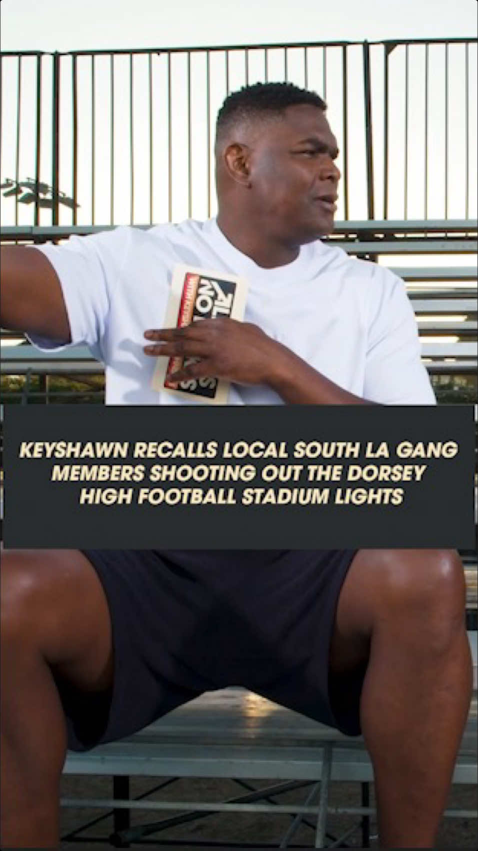 Keyshawn recalls local South LA gang members shooting out the Dorsey High football stadium lights