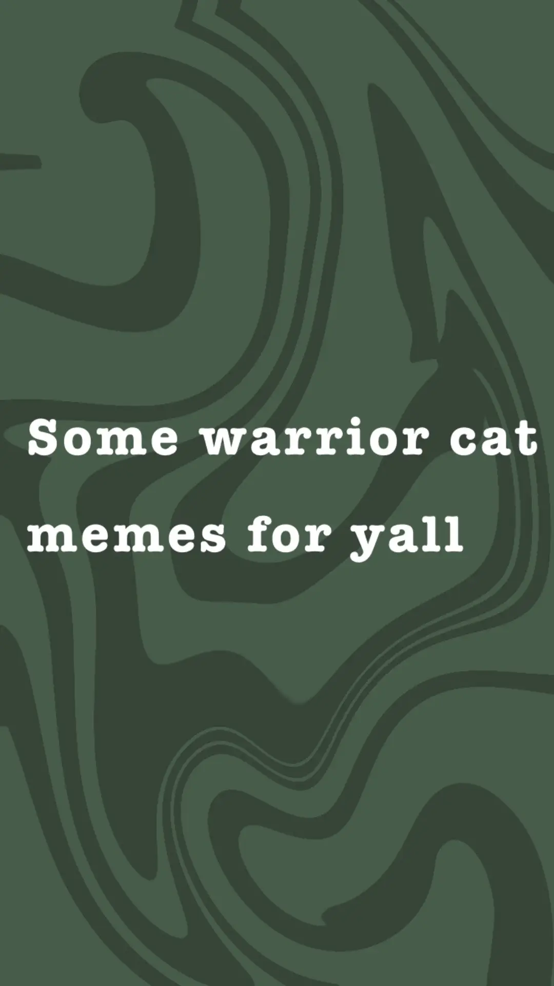 Warrior cats memes for yall