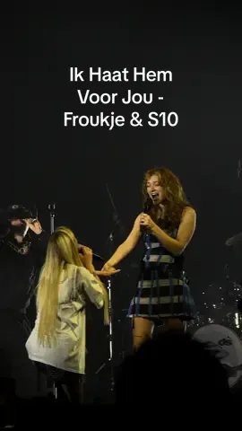 Ik Haat Hem Voor Jou - Froukje & S10 🫶🏻 @Froukje @S10  #froukje #froknroll #ikhaathemvoorjou #lichtendonker #noodzakelijkverdriet 