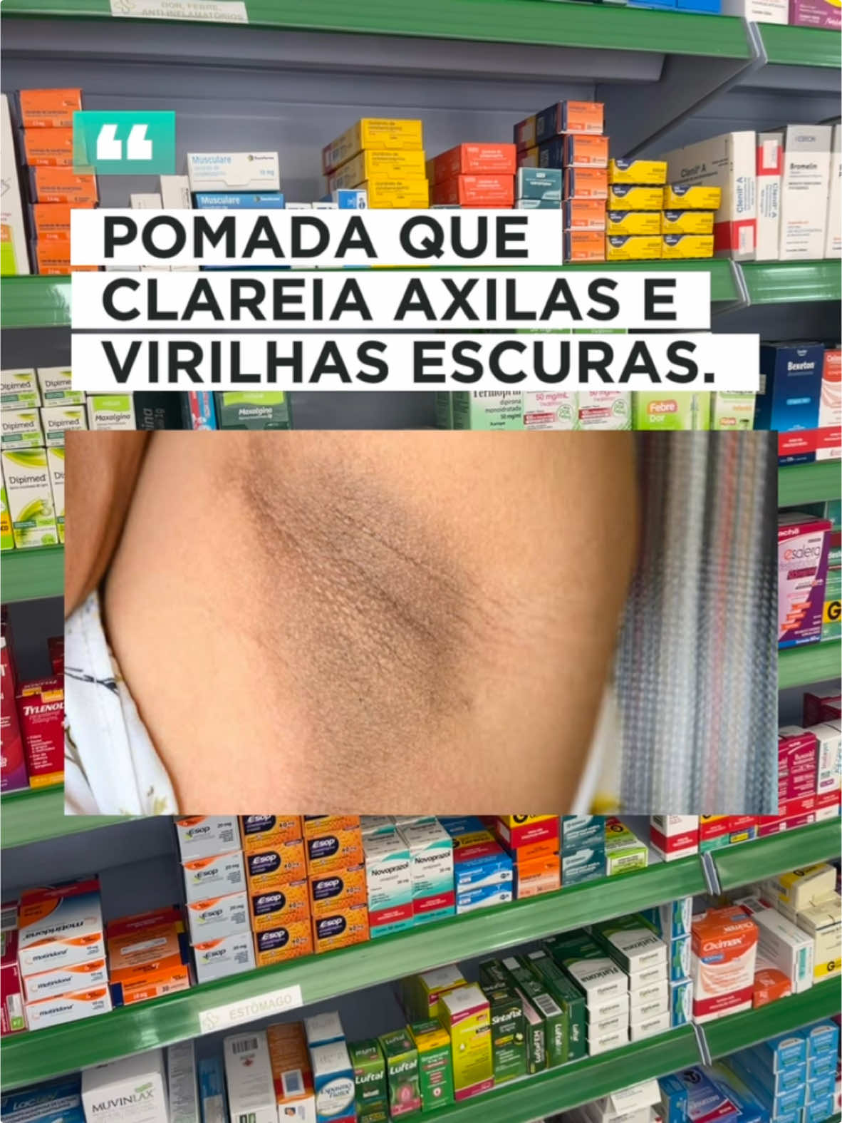 Pomada que clareia axilas e virilhas escuras.  #medicamentos #farmacia #saude #bemestar #drogaria #pele #melasma #manchas #manchasnapele #axilas #manchasescuras 