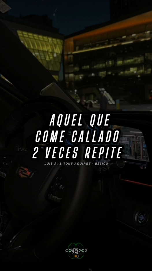 Aquel Que Come Callado 2 Veces Repite 🍀 - #parati #foryou #rolitas #luisrconriquez #tonyaguirre #belico #rolitas #videolyrics #2024 #mexico #viral #xyzbca 