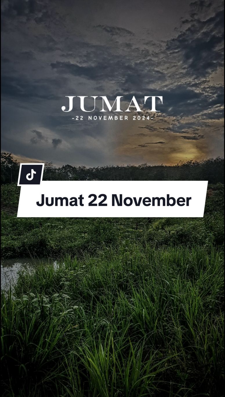 Jumat 22 november  #CapCut #motivasihidup #trending #motivasidiri #fypシ゚ #fyp #status #katakata #statusharian #quotes #trend #doa #jumat #jumatberkah #viral #motivation 