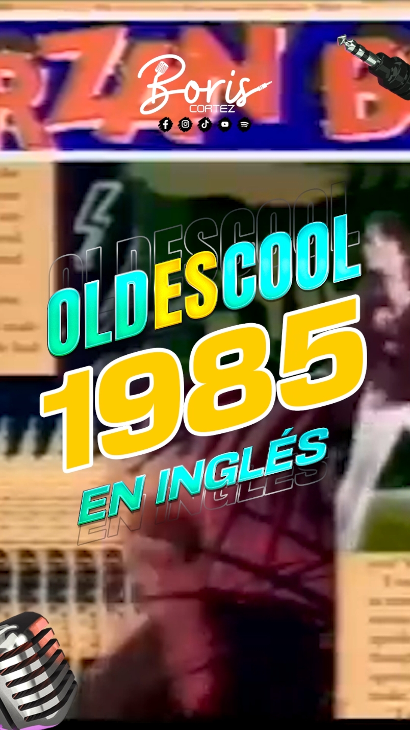 #OldEsCool | 1985 en Inglés.  Los himnos del '85 siguen siendo la mejor máquina del tiempo! 🎧 🤓🎙  #soyboriscortez #80s #musicaretro #juevesretro #juevesdeclasicos #radiohost #retrohits #locutor #clasicoseningles  