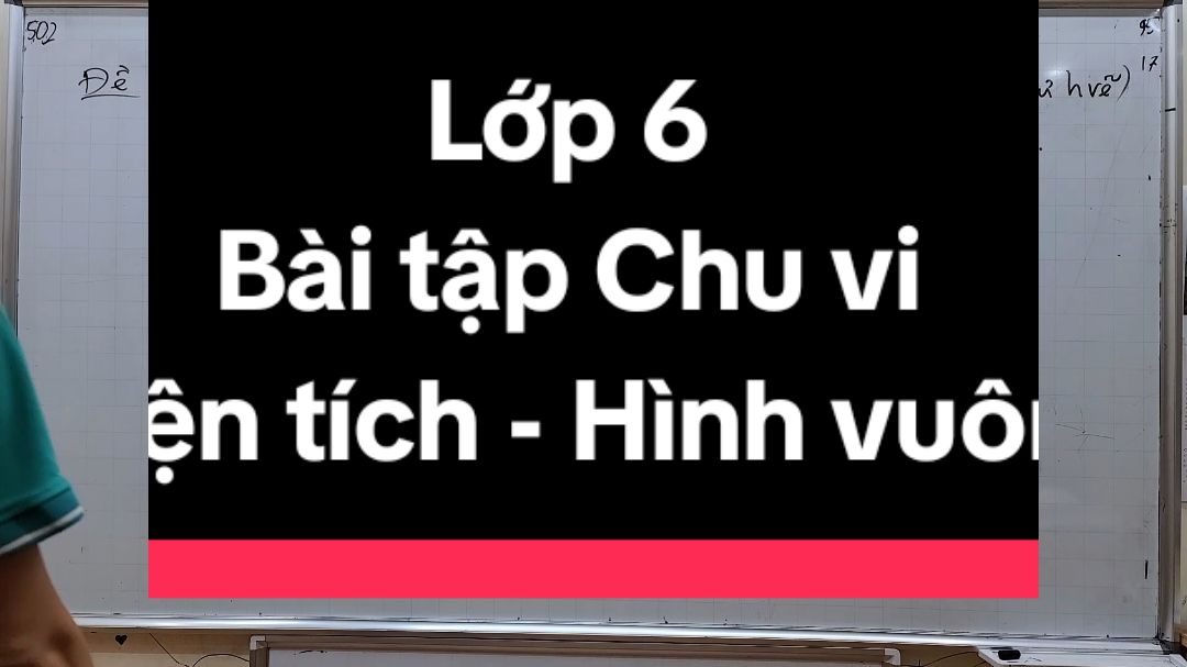 Toán lớp 678 - Bài tập chu vi - Diện tích hình vuông#thaygiangtoan #maths #LearnOnTikTok 