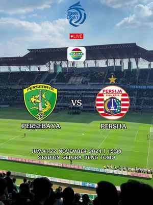 Persebaya Surabaya vs Persija Jakarta!!!