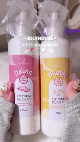 Bà nào muốn thơm như công chúa thì thử liền nha 🎀🎀 #xitthomquanao #xitthomquanaojulyhouse #delina #mistify #xitthomquanaonamnu #review #perfume #xitthom #chamsocbanthan 