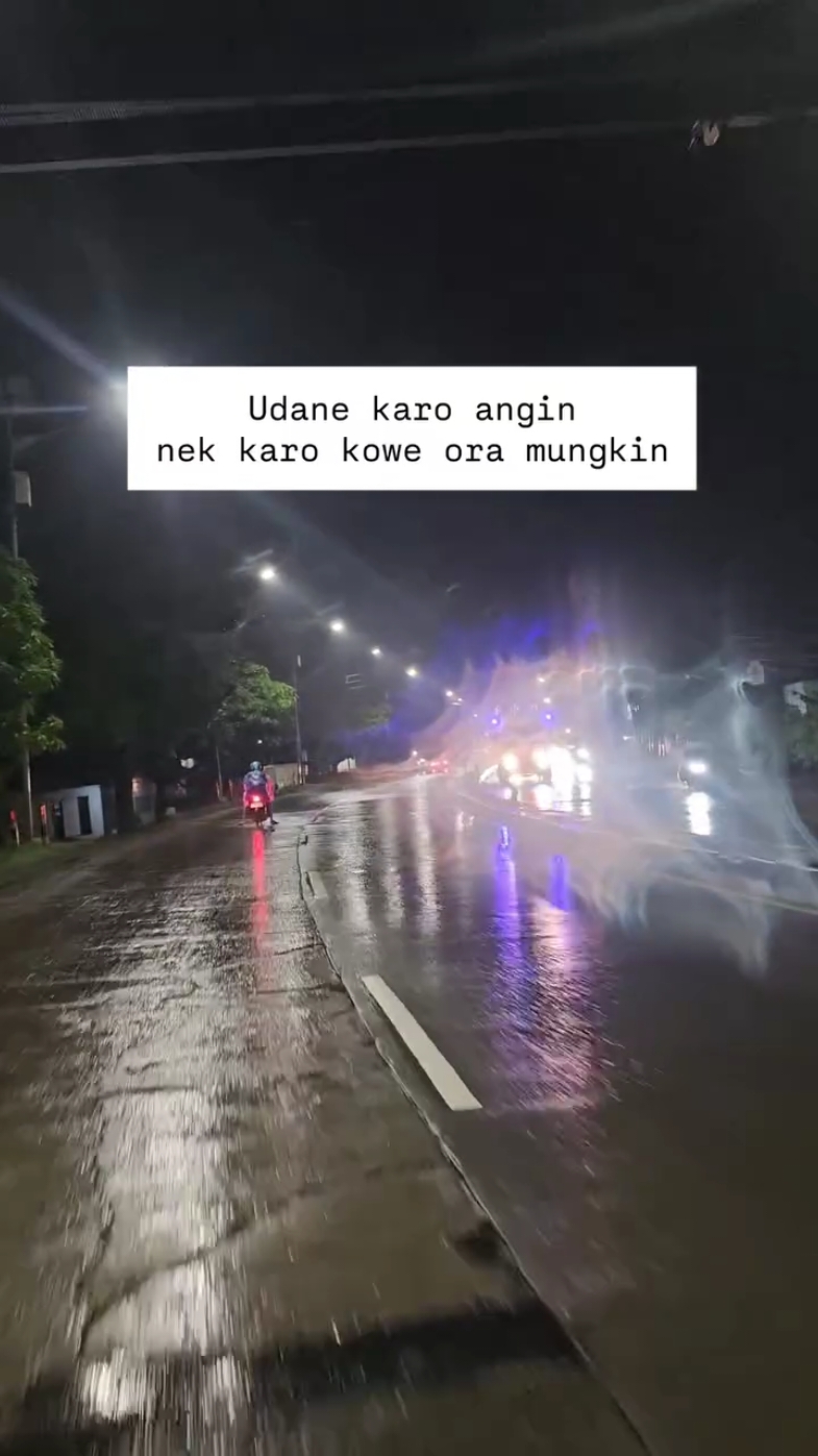 Udane roto sak kendal ya, mimin kudanan soko Semarang tekan Weleri, - - 📽 @explorekendal  #kendal #explorekendal #hujan #quotes #quote #story  #fyp 