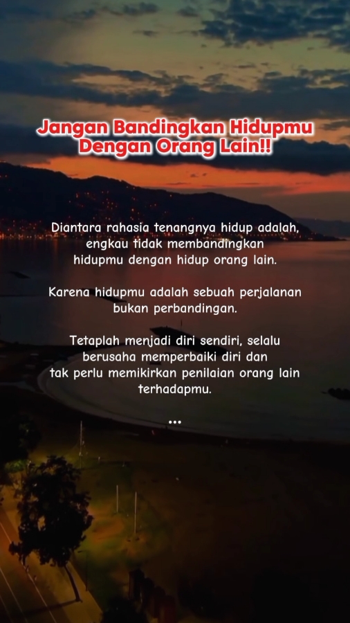 jangan bandingkan hidup mu dengan orang lain  #motivation #katakata #ilunss16 