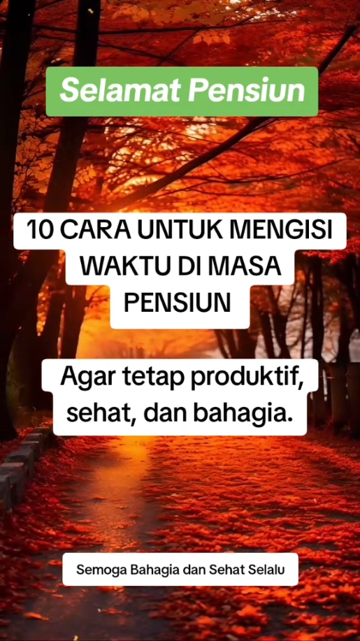 10 Cara Mengisi Waktu Di Masa Pensiun. . #pensiun #pensiunan #purnakarya #purnatugas #purnawirawan #persiapanpensiun #pensiunmandiri #selamatpensiun #uutkuciardana #ebietgade #quotes 