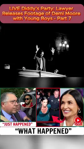 LIVE Diddy’s Party Lawyer Releases Footage of Demi Moore with Young Boys - Part 7 #diddy #demimoore #breakingnews #hollywooddrama #exclusivefootage #lawyersays #celebrityscandal #foryou #trendingnow #controversy #drama #foryou 