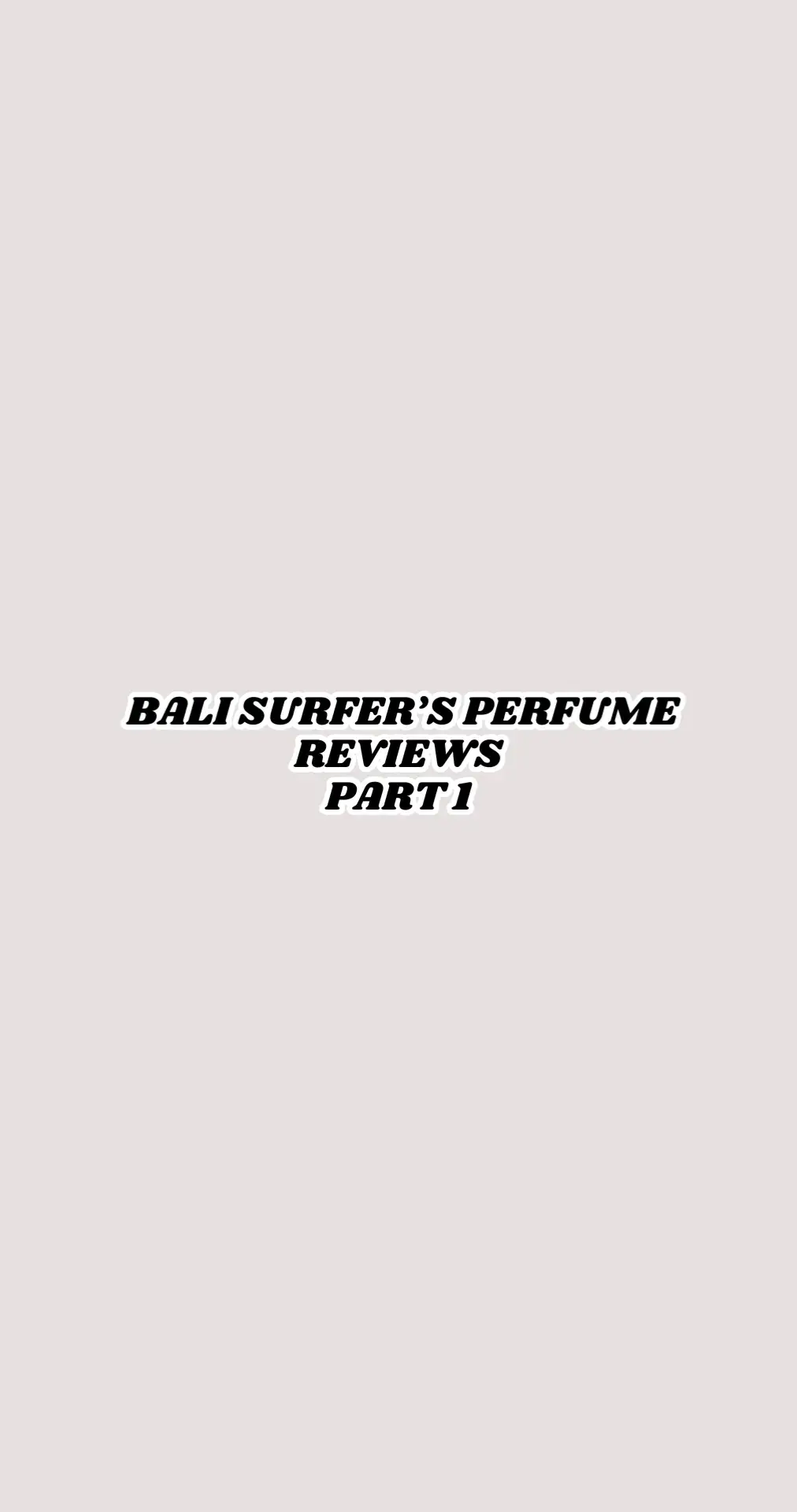 BSP Bali Surfer's Perfume #perfumerecommendations #perfumereviews #balisurfersperfume #creatorsearchinsights 