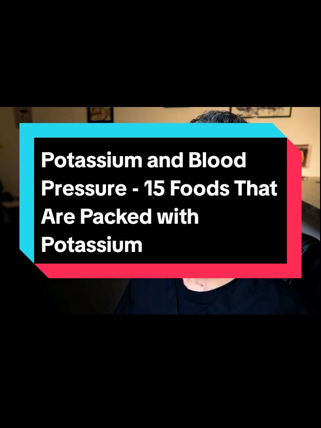 Potassium and Blood Pressure - 15 Foods That Are Packed with Potassium #PotassiumRichFoods #BloodPressureControl #HealthyEating #LowerBloodPressure #HeartHealth #NutrientDense #HealthyLifestyle #PotassiumBenefits #Superfoods #WellnessTips 