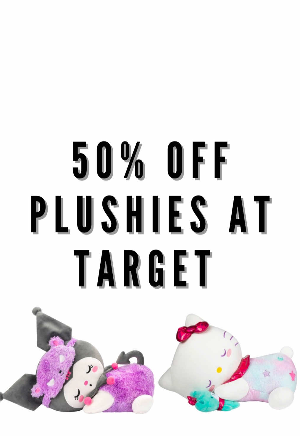 so dangerous for my wallet but when the deals are better than black friday a girl is gonna buy a sleeping kuromi for 50% off #earlyblackfridaydeals #blackfridaydeals #blackfriday #targetblackfriday 
