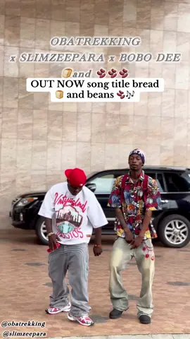 OUT NOW song title bread 🍞 and beans 🫘🎶  : @SLIMZEEPARA @BOBO DEE 🌴🌎  