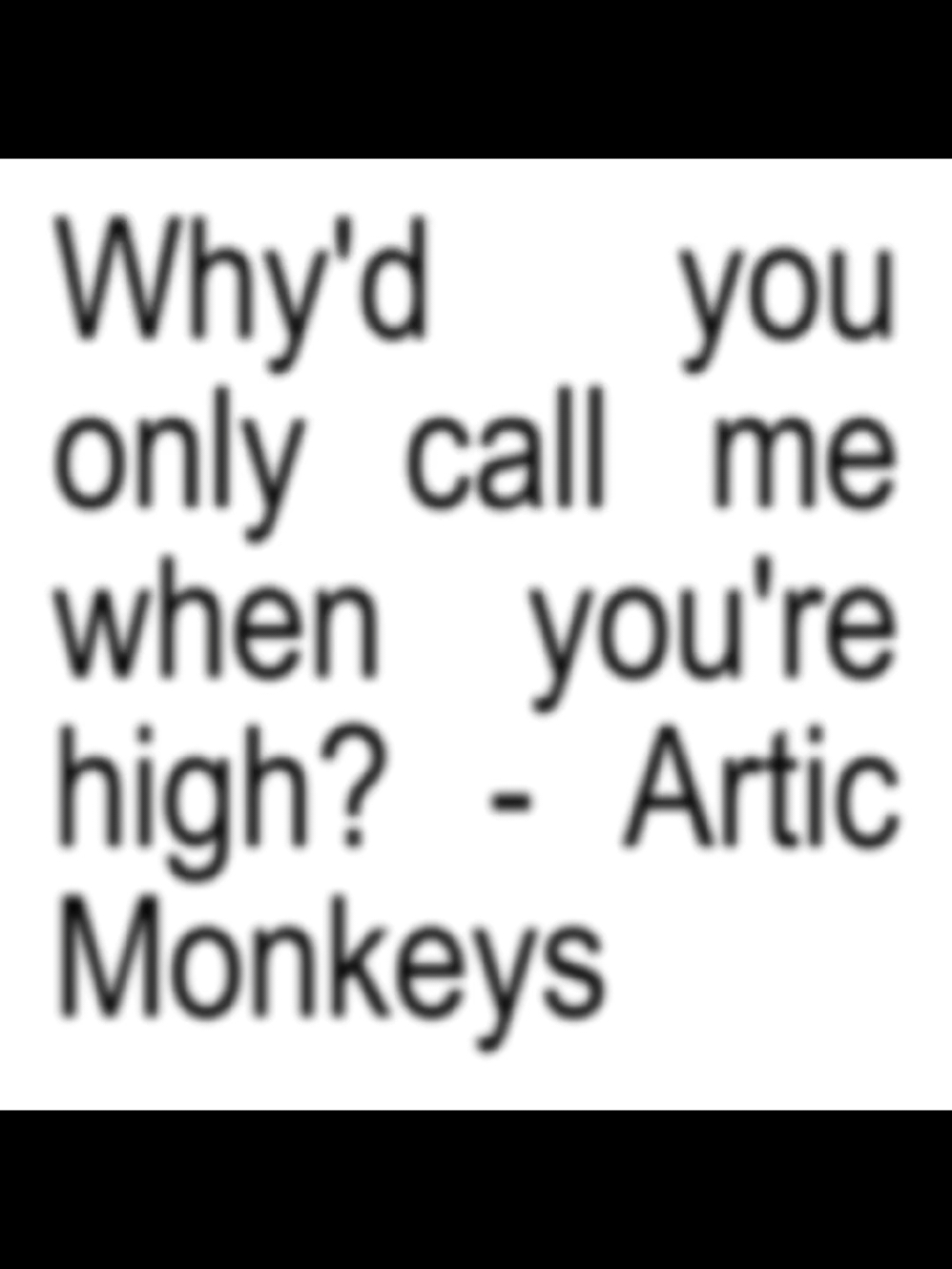 idk ★ #articmonkeys #songlyrics #lyrics #lyricsvideo #lyrics_songs #fyp #foruyou 