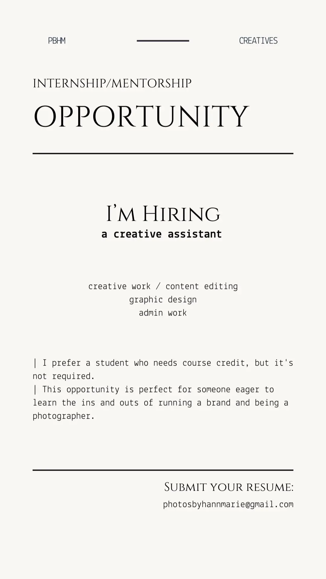 you can apply by sending your resume to photosbyhannmarie@gmail.com ✨