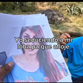 JAJAJAJA ni loba tengo 😞 #rey #delas #bromas #margarito #jaja #humor #loba #seduciendo #pa #que #afloje 