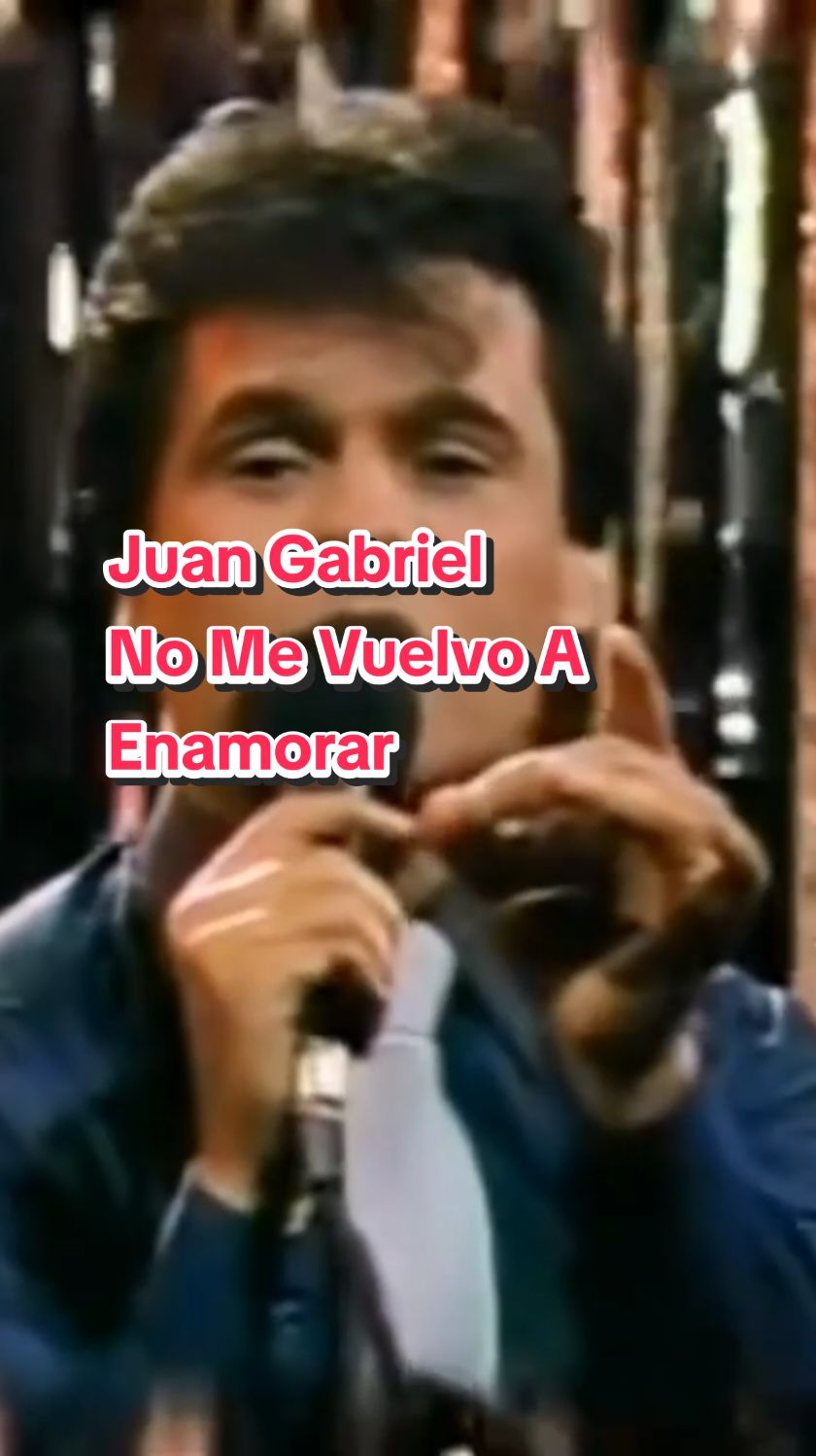 Juan Gabriel / No Me Vuelvo A Enamorar #parati #viral #tiktok #foryou #musica #video #fypp #clasicosporsiempre #clasicos  #viraltiktok #viralvideo #fypage  #juangabriel #nomevuelvoaenamorar 