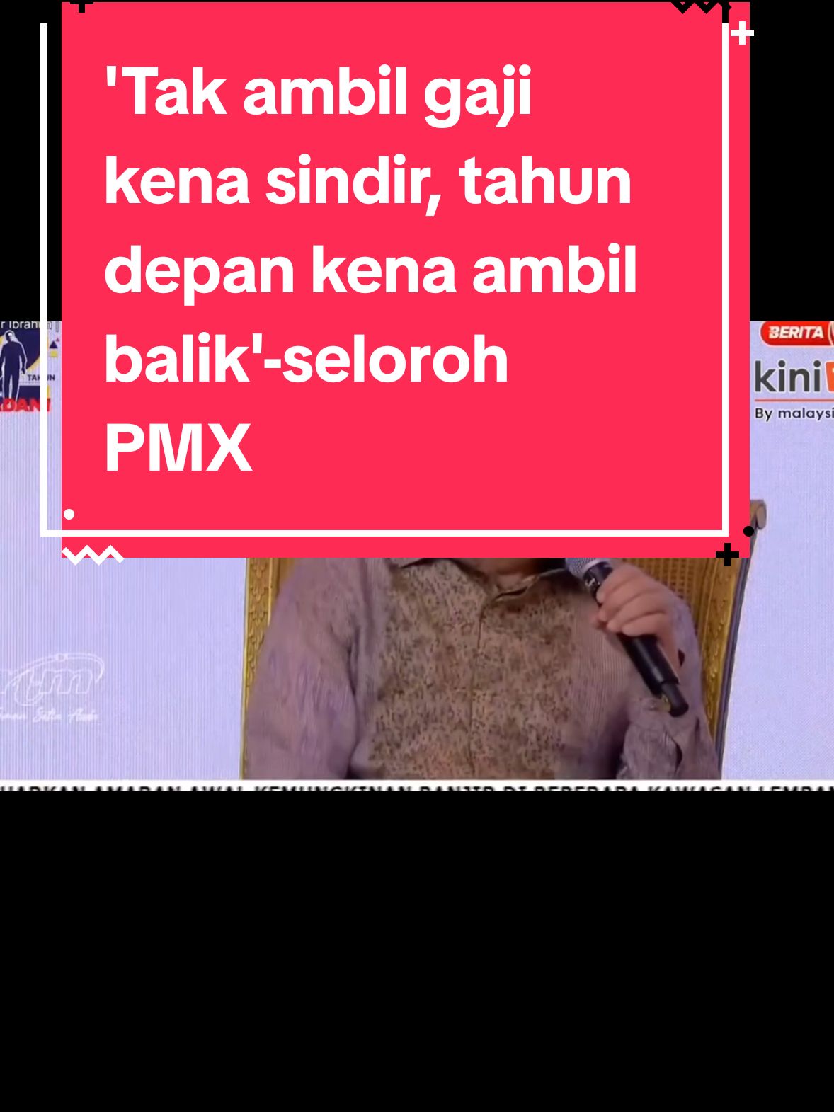 'Tak ambil gaji kena sindir, tahun depan kena ambil balik'-seloroh PMX.Perdana Menteri Anwar Ibrahim membidas pihak yang menyindir keputusannya untuk tidak mengambil gaji sebagai perdana menteri. Menjawab kritikan bahawa tindakan itu adalah satu 