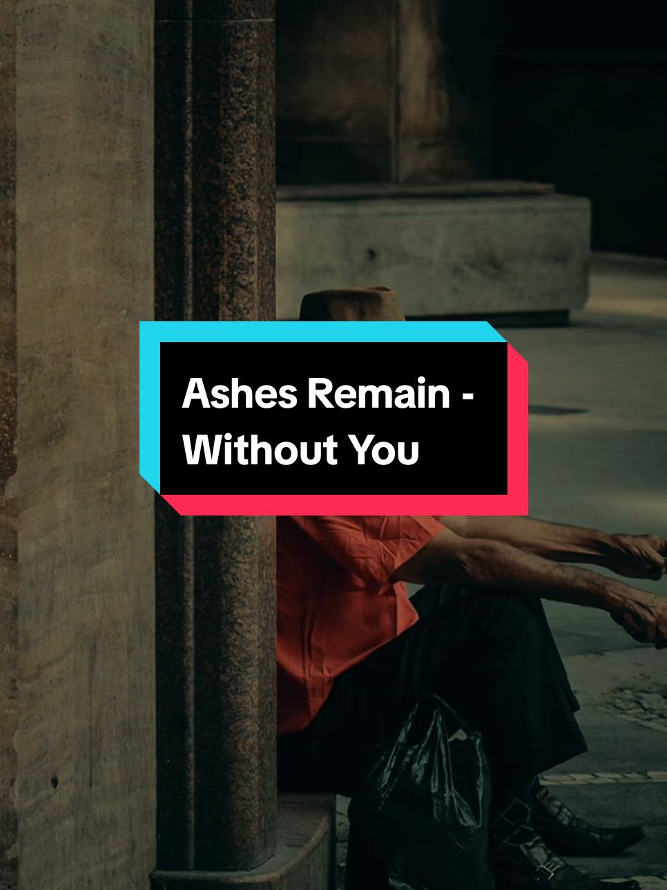 without you #ashesremain #withoutyou #musicstory #fyp #foryou #CapCut 