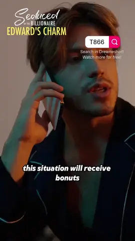#DreameShort #SeducedByTheBillionaireEdward'sCharm #film #drama #shortfilm #tv #tvseries