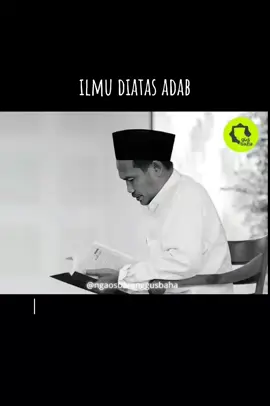 ilmu diatas adab #gusbaha #ngajigusbaha #santrigusbaha #ahmadbahaudinnursalim 